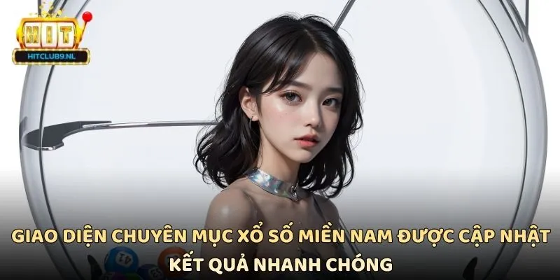 Giao diện chuyên mục xổ số miền Nam được cập nhật kết quả nhanh chóng